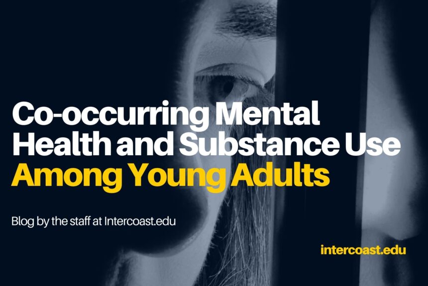 Co-occurring Mental Health and Substance Use Among Young Adults