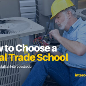 How to Choose a Local Trade School