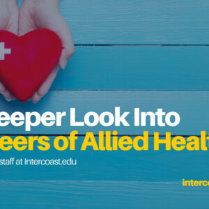 A Deeper Look Into Careers of Allied Health