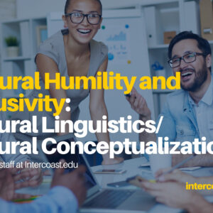 Cultural Humility and Inclusivity: Cultural Linguistics/ Cultural Conceptualizations