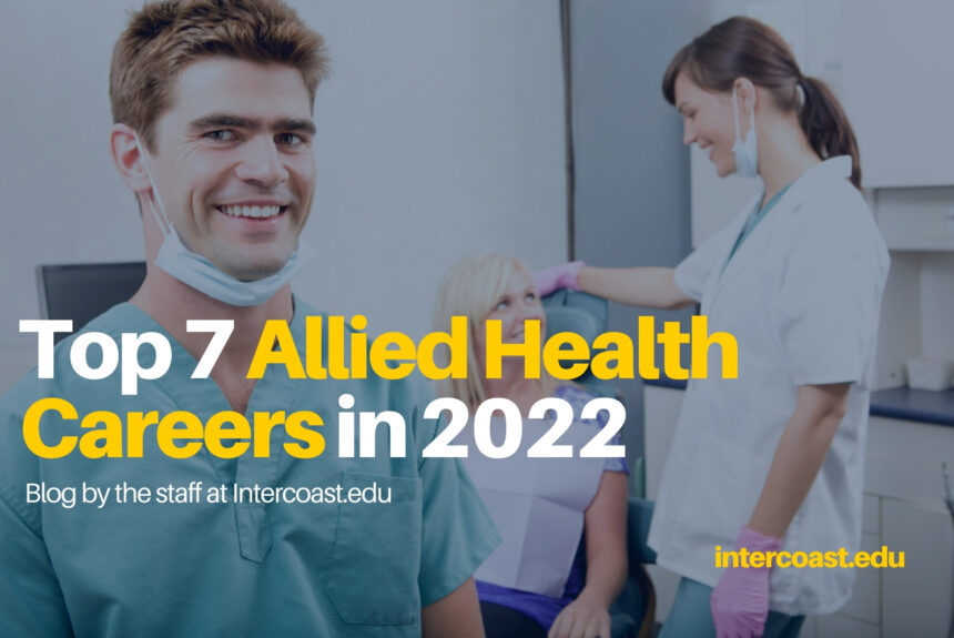 Top 7 Allied Health Careers in 2022