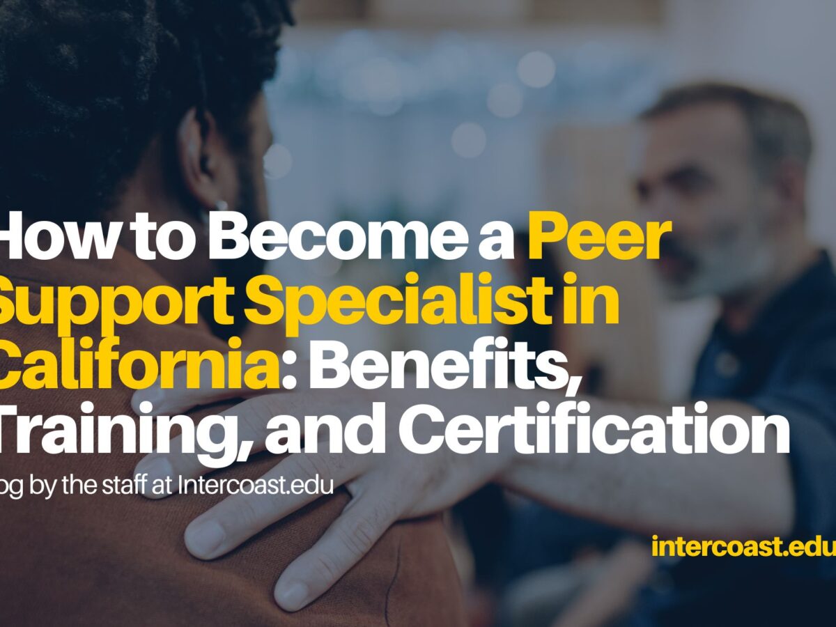 Peer Support Careers in California: Insights from InterCoast